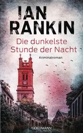 Rankin |  Die dunkelste Stunde der Nacht | Buch |  Sack Fachmedien