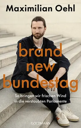 Oehl |  Brand New Bundestag | Buch |  Sack Fachmedien