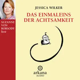 Wilker |  Das Einmaleins der Achtsamkeit | Sonstiges |  Sack Fachmedien