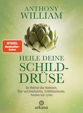 William | Heile deine Schilddrüse | Buch | 978-3-442-34236-5 | www2.sack.de
