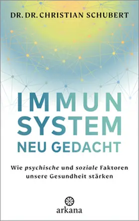 Schubert |  Immunsystem neu gedacht | Buch |  Sack Fachmedien