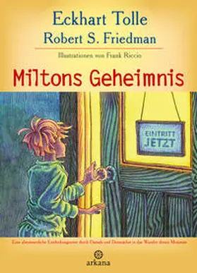 Tolle / Friedman |  Miltons Geheimnis | Buch |  Sack Fachmedien