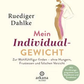 Dahlke |  Mein Individualgewicht | Sonstiges |  Sack Fachmedien