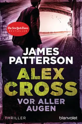 Patterson |  Vor aller Augen - Alex Cross 9 - | Buch |  Sack Fachmedien