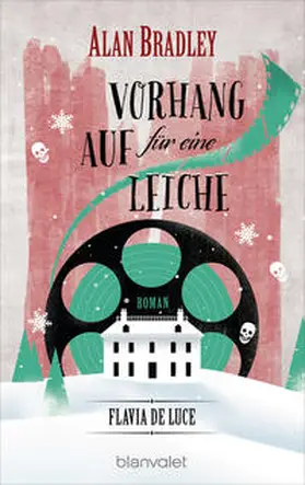 Bradley |  Flavia de Luce 04 - Vorhang auf für eine Leiche | Buch |  Sack Fachmedien