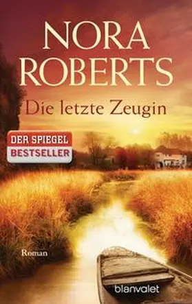 Roberts | Die letzte Zeugin | Buch | 978-3-442-38174-6 | www2.sack.de