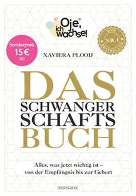 Plooij / Plas-Plooij |  Oje, ich wachse! Das Schwangerschaftsbuch | Buch |  Sack Fachmedien