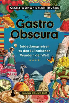 Wong / Thuras |  Gastro Obscura | Buch |  Sack Fachmedien