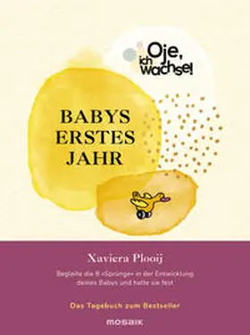Plooij |  Oje, ich wachse! Babys erstes Jahr | Buch |  Sack Fachmedien