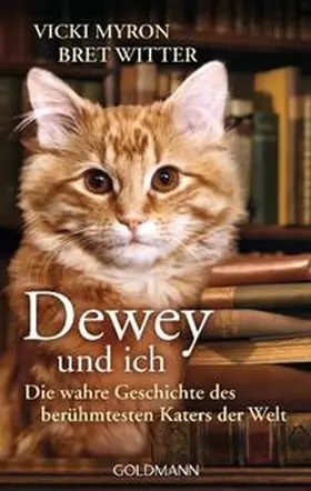 Myron / Witter |  Dewey und ich - | Buch |  Sack Fachmedien