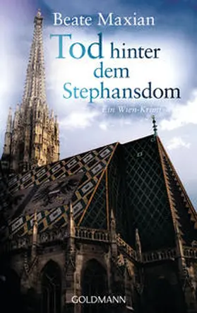 Maxian | Tod hinter dem Stephansdom | Buch | 978-3-442-47901-6 | www2.sack.de