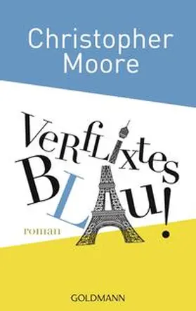 Moore |  Verflixtes Blau! | Buch |  Sack Fachmedien