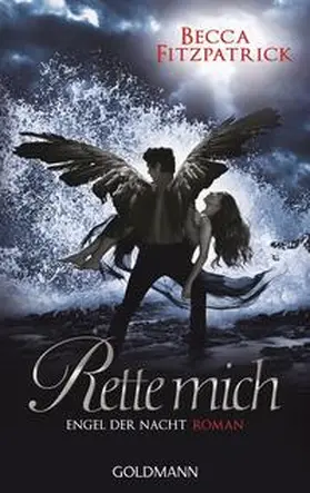 Fitzpatrick |  Engel der Nacht 03. Rette mich | Buch |  Sack Fachmedien