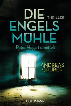 Gruber |  Die Engelsmühle | Buch |  Sack Fachmedien