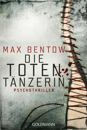 Bentow |  Die Totentänzerin | Buch |  Sack Fachmedien