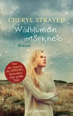Strayed |  Wildblumen im Schnee | Buch |  Sack Fachmedien