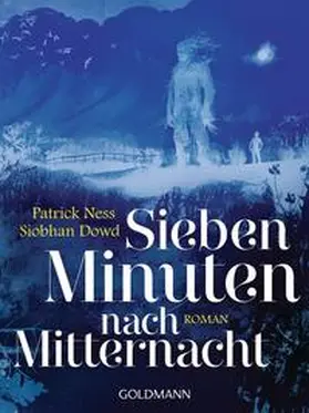 Ness / Dowd |  Sieben Minuten nach Mitternacht | Buch |  Sack Fachmedien