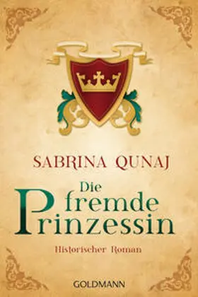 Qunaj |  Die fremde Prinzessin | Buch |  Sack Fachmedien