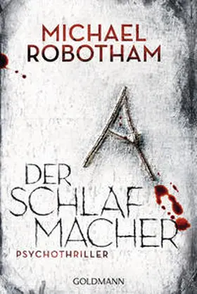 Robotham |  Der Schlafmacher | Buch |  Sack Fachmedien