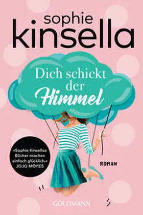 Kinsella |  Dich schickt der Himmel | Buch |  Sack Fachmedien