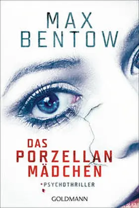 Bentow |  Das Porzellanmädchen | Buch |  Sack Fachmedien