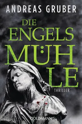 Gruber |  Die Engelsmühle | Buch |  Sack Fachmedien