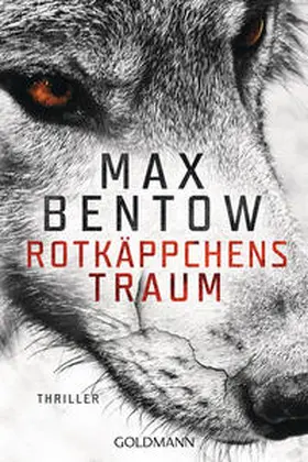 Bentow | Rotkäppchens Traum | Buch | 978-3-442-49128-5 | www2.sack.de