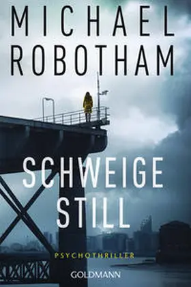 Robotham |  Schweige still | Buch |  Sack Fachmedien