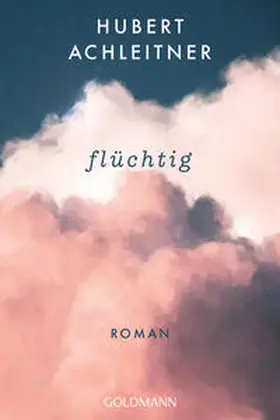 Achleitner |  Flüchtig | Buch |  Sack Fachmedien