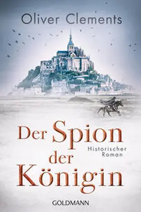 Clements |  Der Spion der Königin | Buch |  Sack Fachmedien