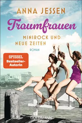 Jessen |  Traumfrauen. Minirock und neue Zeiten | Buch |  Sack Fachmedien