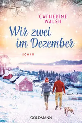 Walsh |  Wir zwei im Dezember | Buch |  Sack Fachmedien