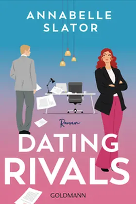 Slator |  Dating Rivals | Buch |  Sack Fachmedien