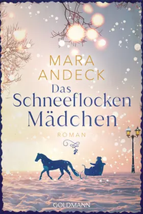 Andeck |  Das Schneeflockenmädchen | Buch |  Sack Fachmedien