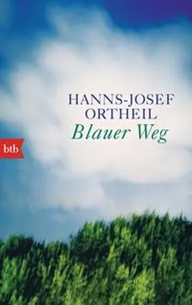Ortheil |  Blauer Weg | Buch |  Sack Fachmedien