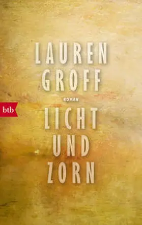 Groff |  Licht und Zorn | Buch |  Sack Fachmedien