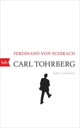 Schirach | Carl Tohrberg | Buch | 978-3-442-71574-9 | sack.de