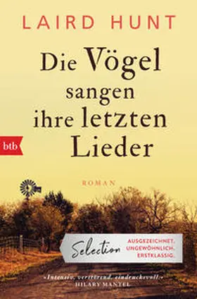 Hunt |  Die Vögel sangen ihre letzten Lieder | Buch |  Sack Fachmedien