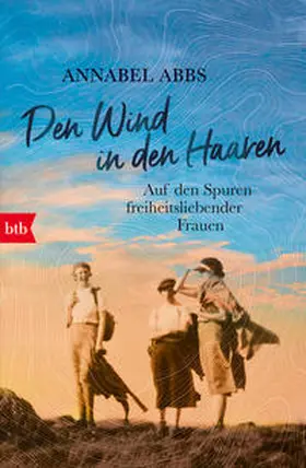 Abbs |  Den Wind in den Haaren | Buch |  Sack Fachmedien