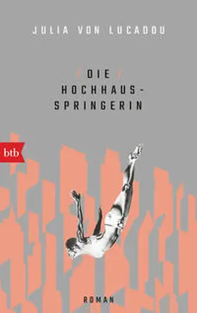 Lucadou |  Die Hochhausspringerin | Buch |  Sack Fachmedien