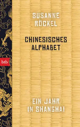 Röckel |  Chinesisches Alphabet | Buch |  Sack Fachmedien