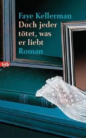 Kellerman |  Doch jeder tötet, was er liebt | Buch |  Sack Fachmedien
