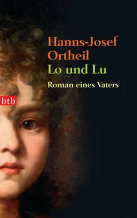 Ortheil |  Lo und Lu | Buch |  Sack Fachmedien