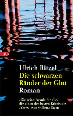 Ritzel |  Der schwarzen Ränder der Glut | Buch |  Sack Fachmedien