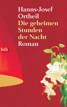 Ortheil |  Die geheimen Stunden der Nacht | Buch |  Sack Fachmedien