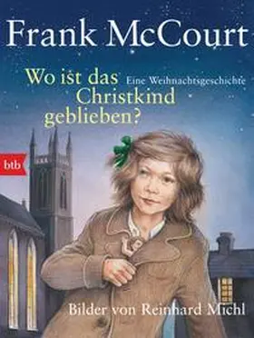 McCourt |  Wo ist das Christkind geblieben? | Buch |  Sack Fachmedien