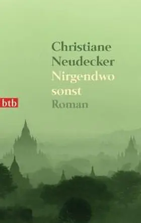 Neudecker |  Nirgendwo sonst | Buch |  Sack Fachmedien