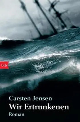 Jensen | Wir Ertrunkenen | Buch | 978-3-442-74108-3 | www2.sack.de