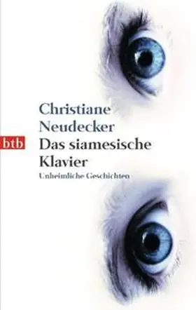 Neudecker |  Das siamesische Klavier | Buch |  Sack Fachmedien