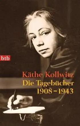 Kollwitz / Bohnke-Kollwitz |  Die Tagebücher 1908-1943 | Buch |  Sack Fachmedien
